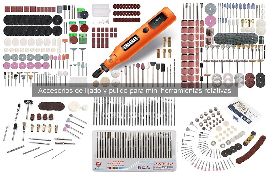 Accesorios de Lijado y Pulido para Mini Herramientas Rotativas
