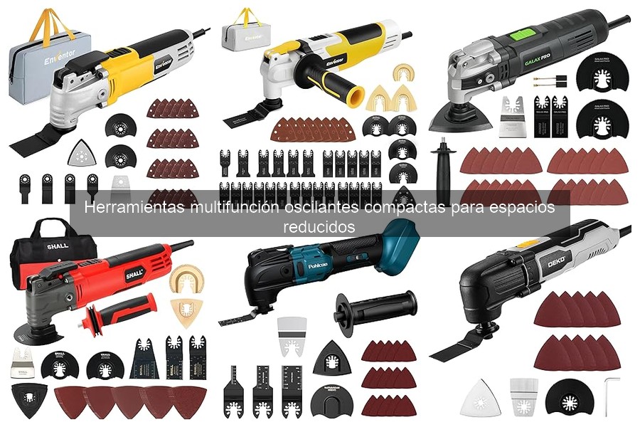 Accesorios imprescindibles para herramientas oscilantes compactas