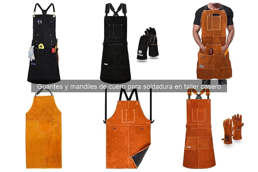 Cómo elegir guantes y mandiles de cuero para soldadura