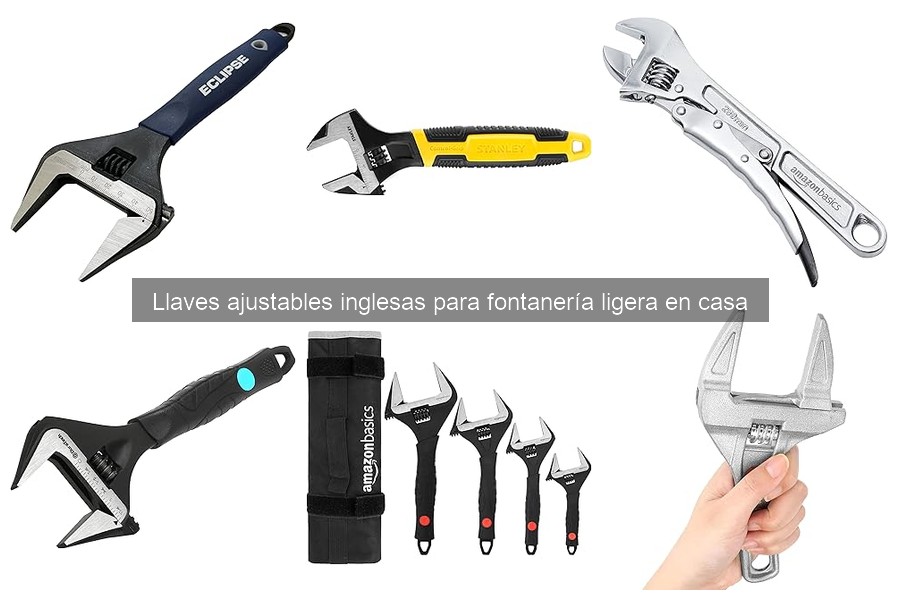 Cómo elegir la mejor llave ajustable inglesa para fontanería