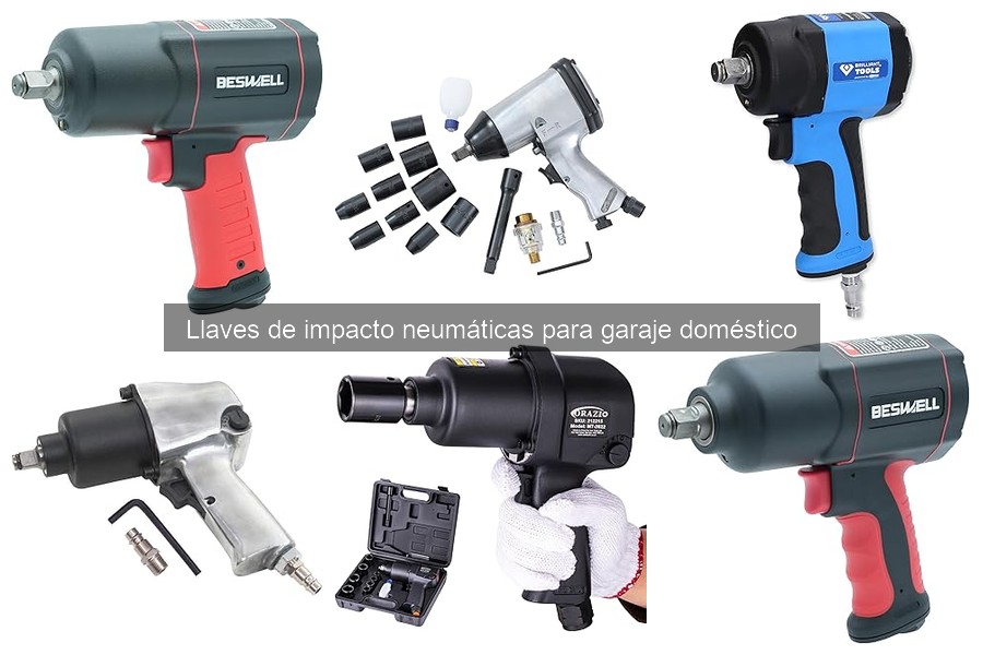 Cómo Elegir la Mejor Llave de Impacto Neumática para Tu Garaje
