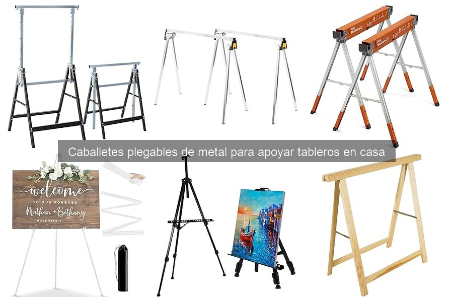 Cómo usar caballetes plegables de metal en tu hogar