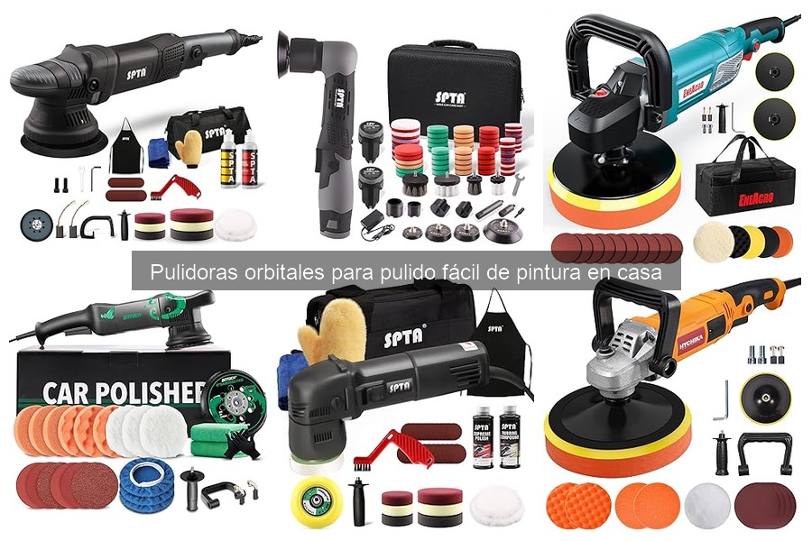 Comparativa: Pulidoras Orbitales vs Rotativas para Pintura