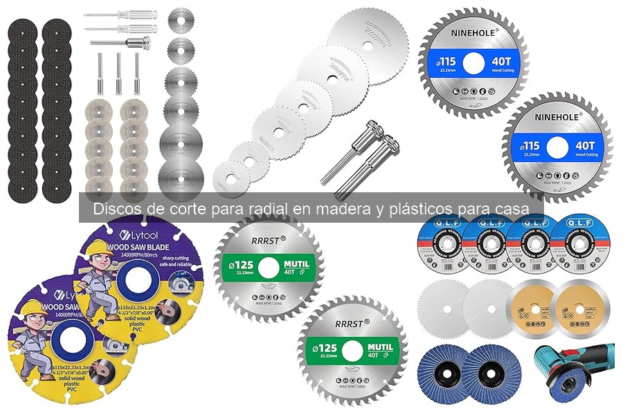 Discos de corte para radial: características y usos en madera y plásticos