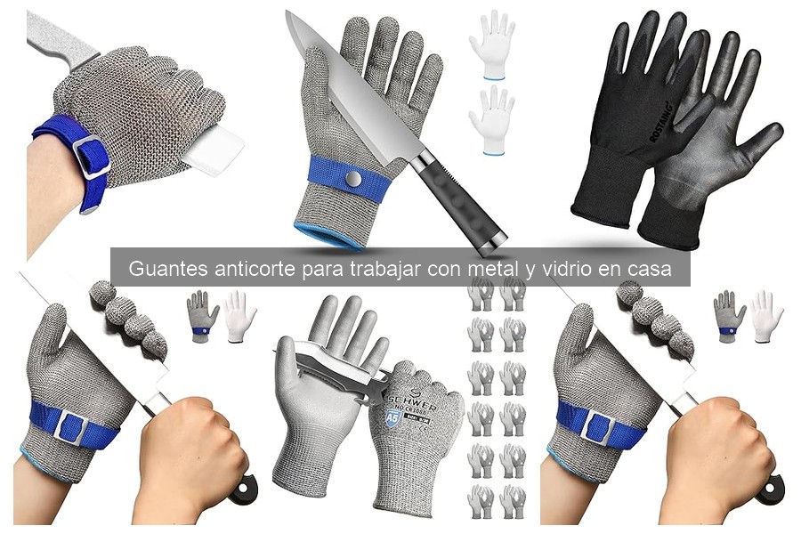 Eficacia de los guantes anticorte para trabajar con vidrio