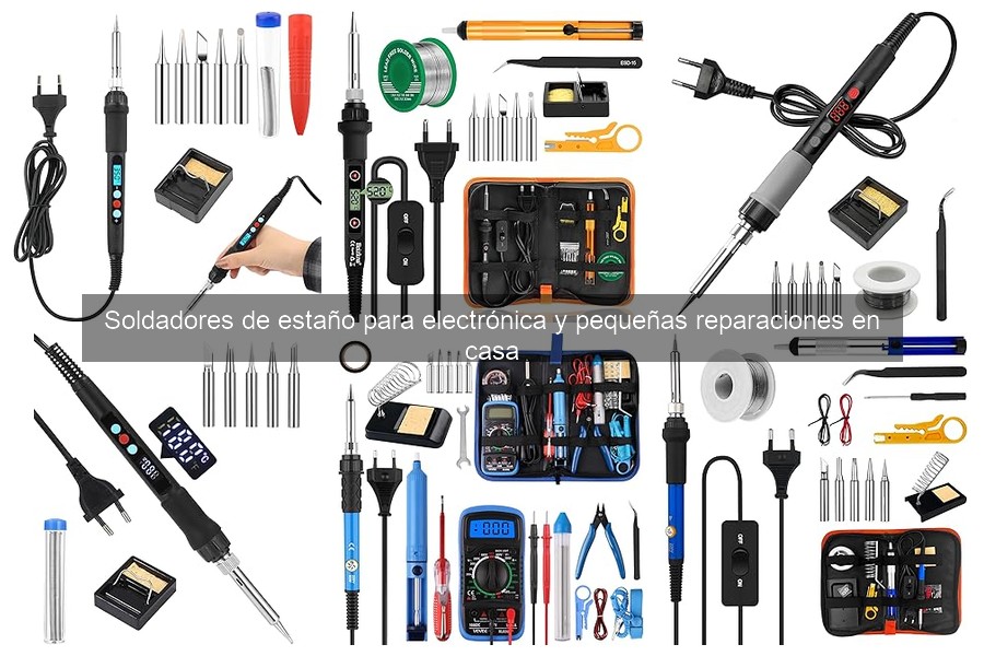Errores comunes al elegir un soldador de estaño en casa