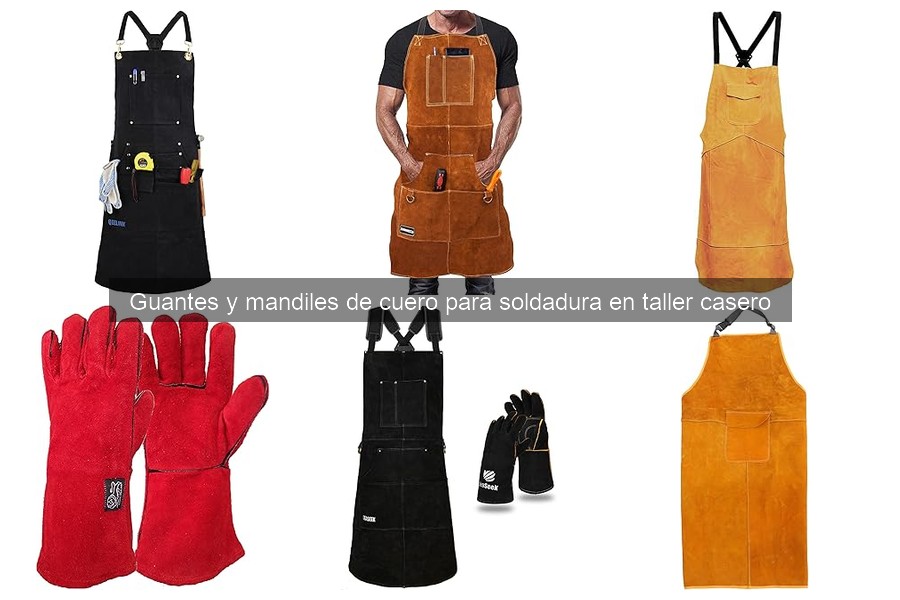 Errores comunes al usar guantes y mandiles de cuero para soldadura