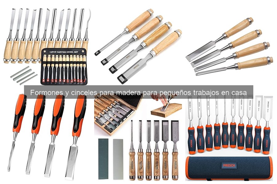 Formones y Cinceles para Madera: ¿Qué Son y Cómo Usarlos?