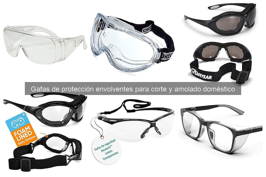 Gafas de protección envolventes: seguridad en corte y amolado