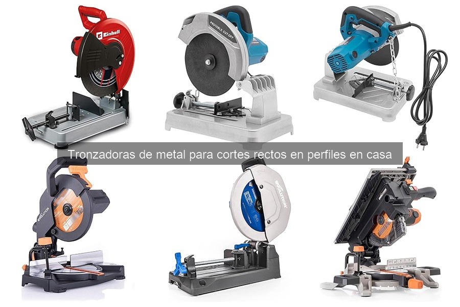Guía de compra de tronzadoras de metal para bricolaje