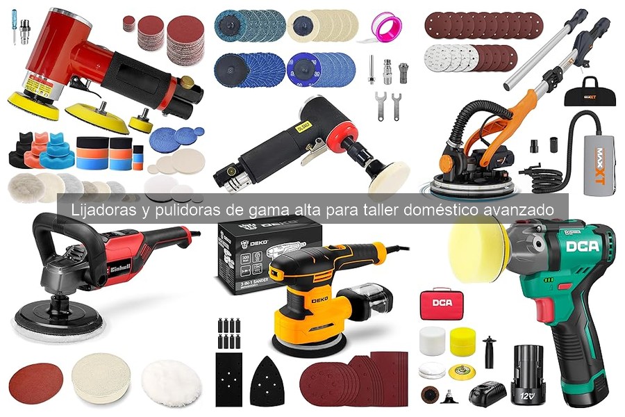 Guía para elegir la mejor lijadora para tu taller doméstico