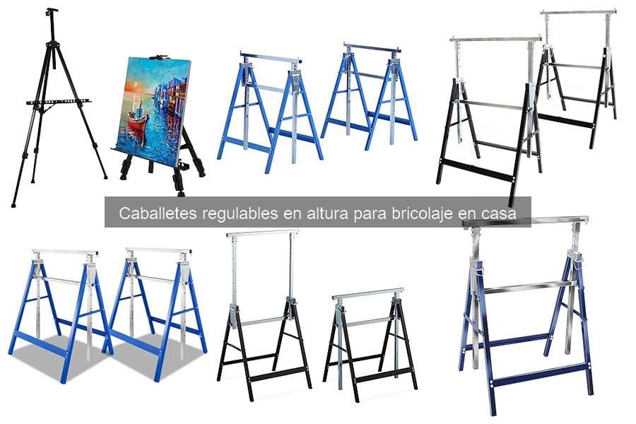 ** Innovaciones en Caballetes Regulables en Altura para Bricolaje