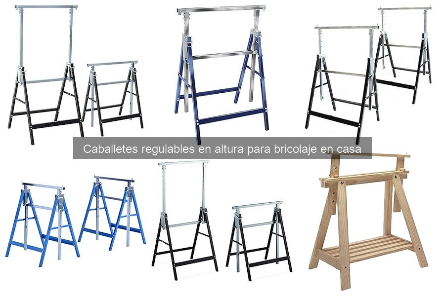 Mantenimiento de Caballetes Regulables en Altura para Bricolaje