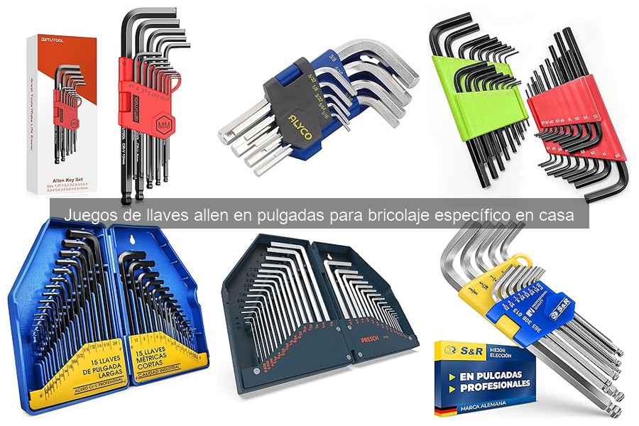 Mantenimiento de llaves allen en pulgadas: consejos útiles