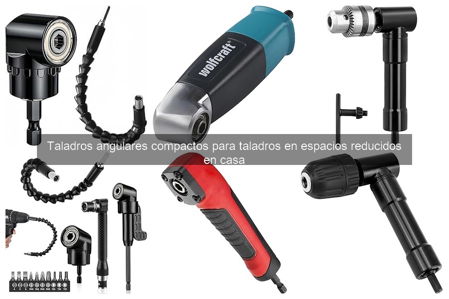 Mantenimiento eficaz de taladros angulares compactos