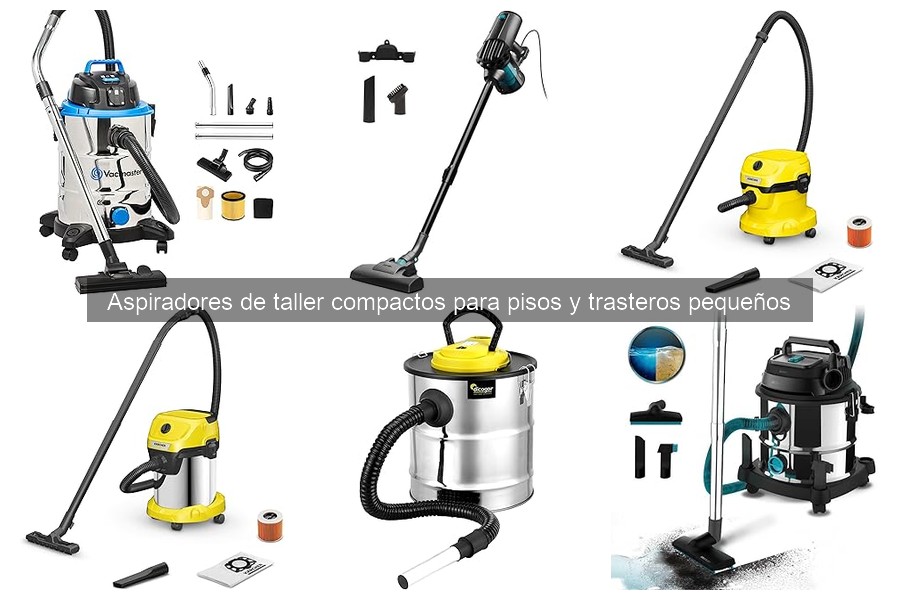Mejores aspiradores de taller compactos para espacios pequeños