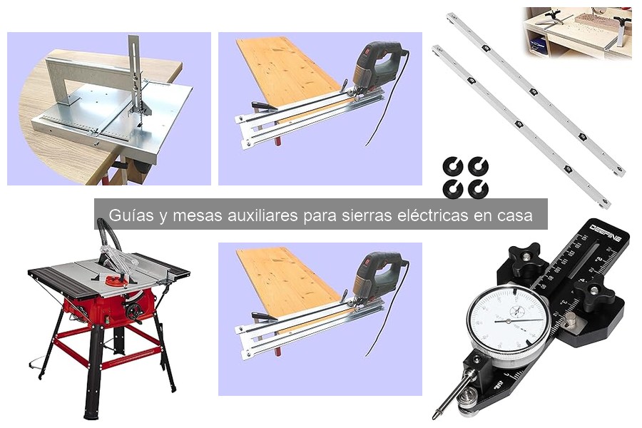 Mejores guías y mesas auxiliares para sierras eléctricas