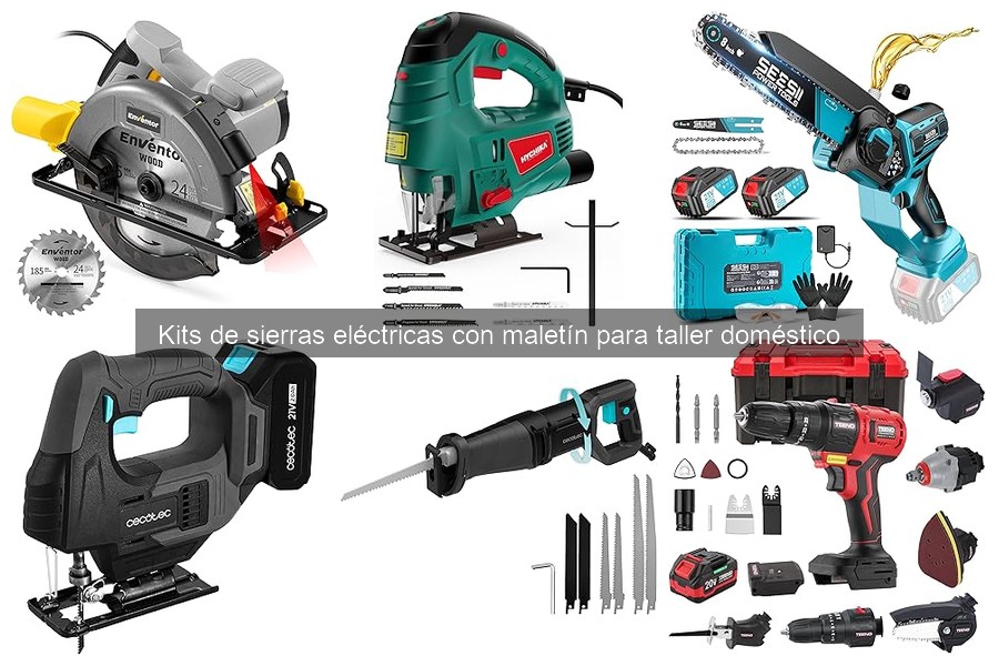 Mejores kits de sierras eléctricas para bricolaje en casa