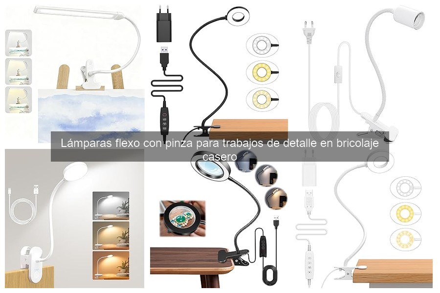 Mejores lámparas flexo con pinza para trabajos de detalle
