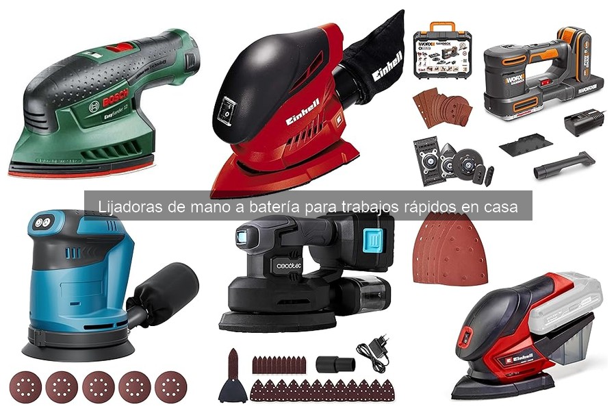 Mejores lijadoras de mano a batería para trabajos en casa