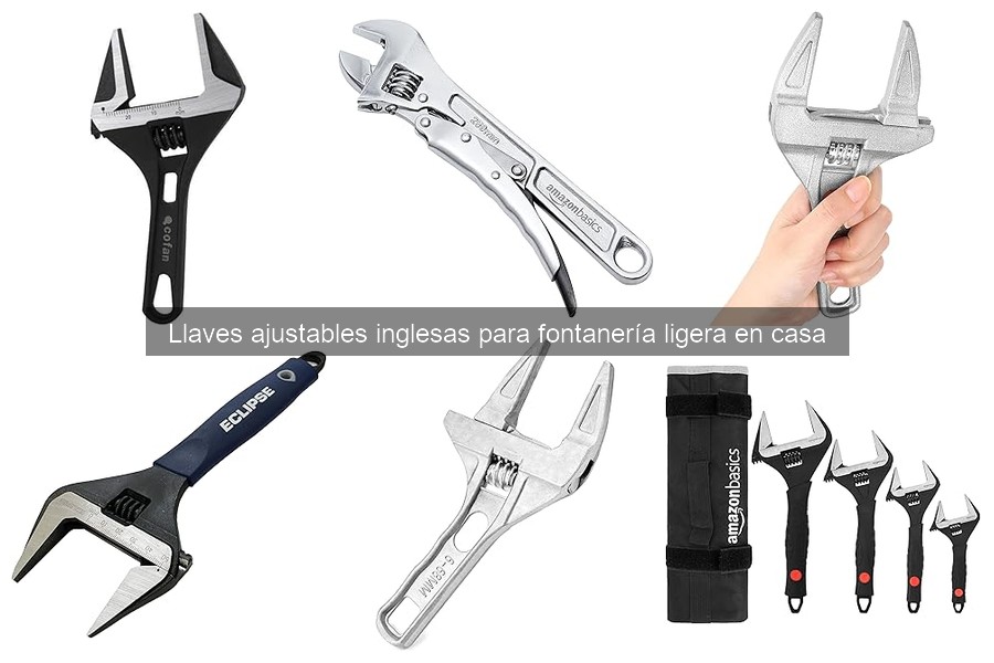 Mejores llaves ajustables inglesas para principiantes en fontanería
