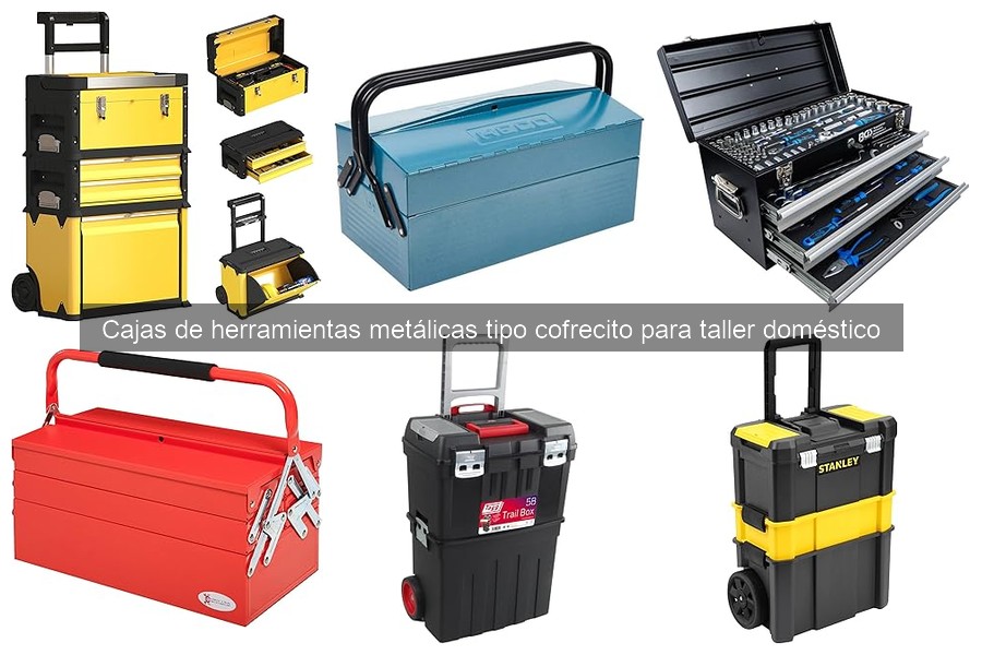 Mejores opciones para comprar cajas de herramientas metálicas online