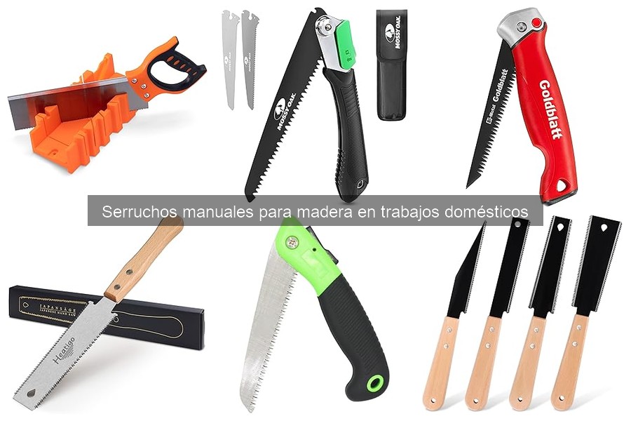 Mejores serruchos manuales para trabajos domésticos