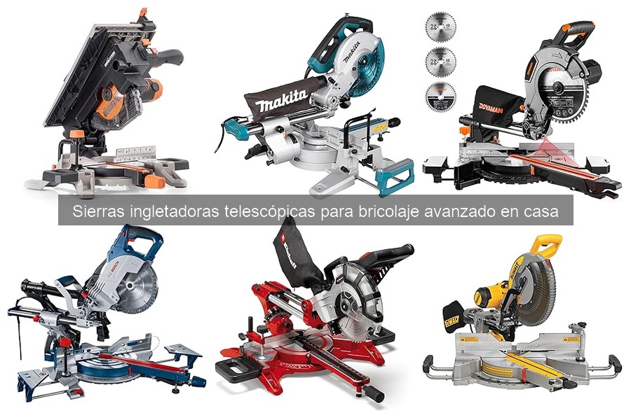 Mejores sierras ingletadoras telescópicas para bricolaje