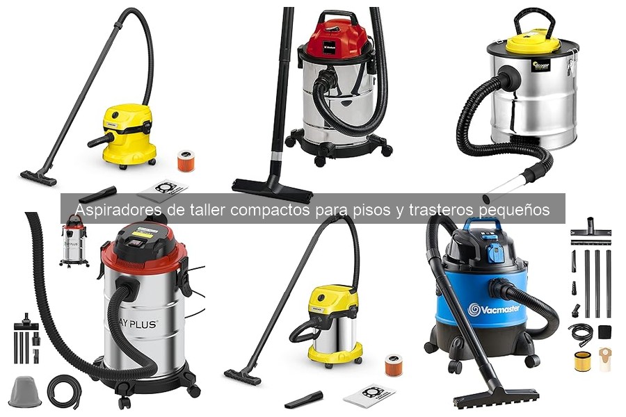 Opiniones sobre aspiradores de taller compactos: ¿Cuál elegir?