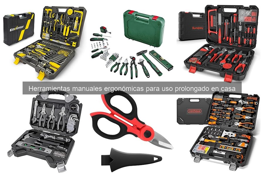 Opiniones sobre herramientas manuales ergonómicas para el hogar