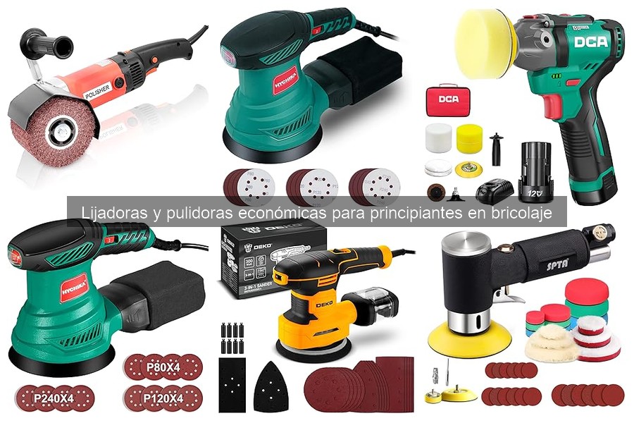 Opiniones sobre Lijadoras Económicas para Bricolaje