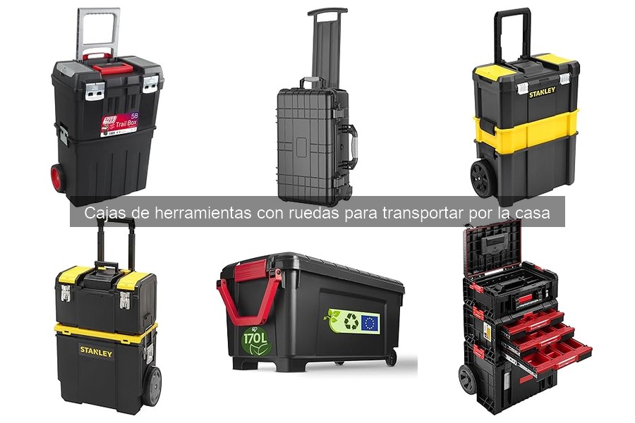 Organiza tus herramientas eficazmente en cajas con ruedas