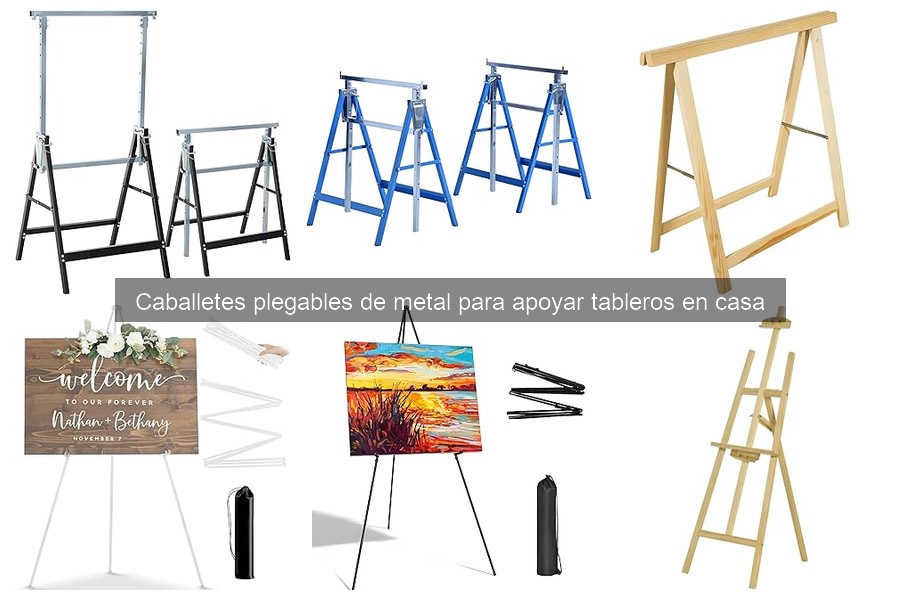 Precios de caballetes plegables de metal: ¿cuánto gastar?