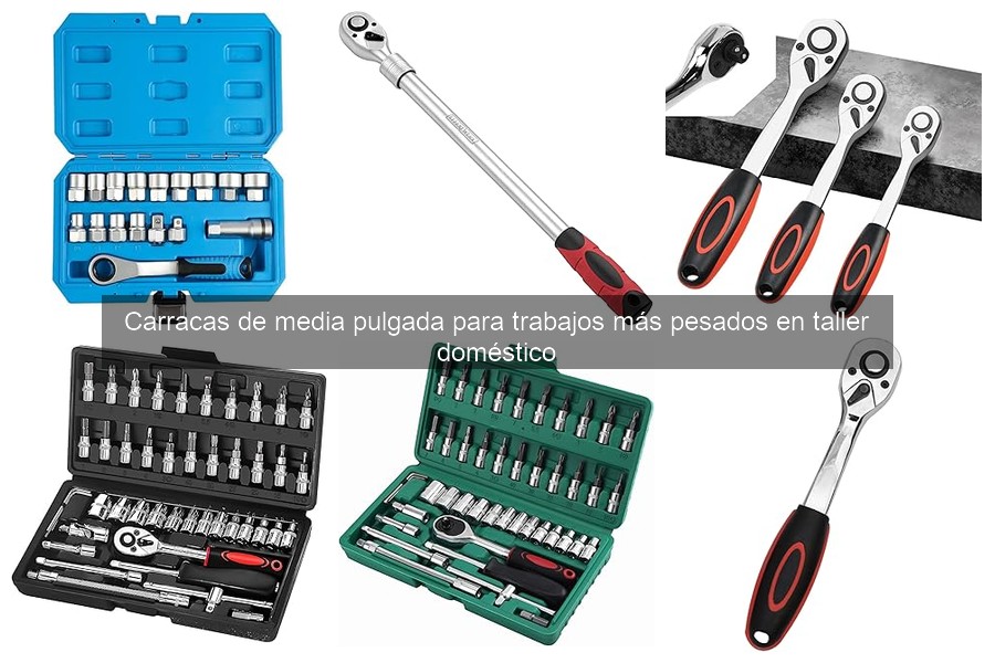 Problemas comunes al usar carracas de media pulgada y soluciones
