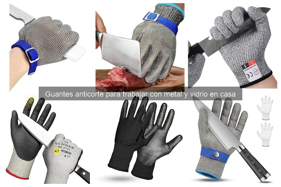 Problemas Comunes al Usar Guantes Anticorte y Soluciones
