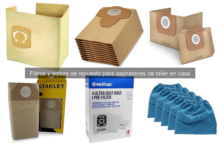 ¿Qué son los filtros y bolsas de repuesto para aspiradores de taller?