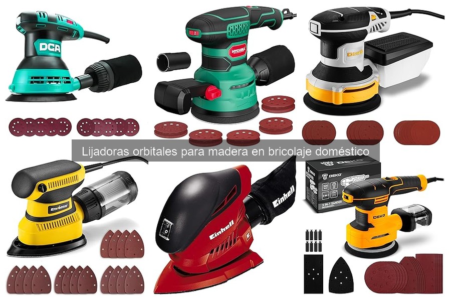 Seguridad al usar lijadoras orbitales en bricolaje doméstico