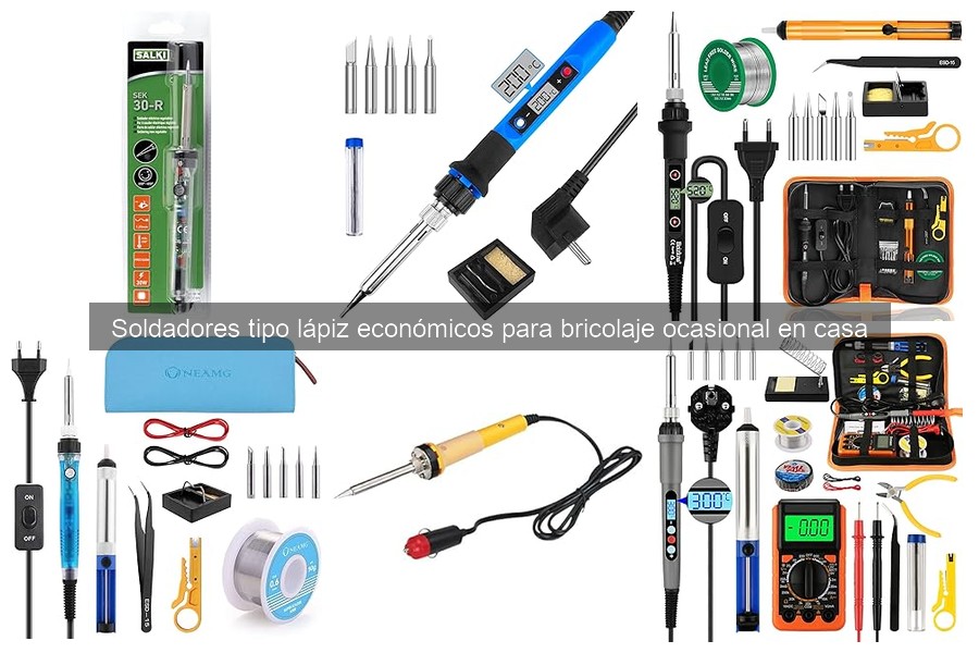 Soldadores tipo lápiz: ¿Qué son y sus usos en bricolaje?