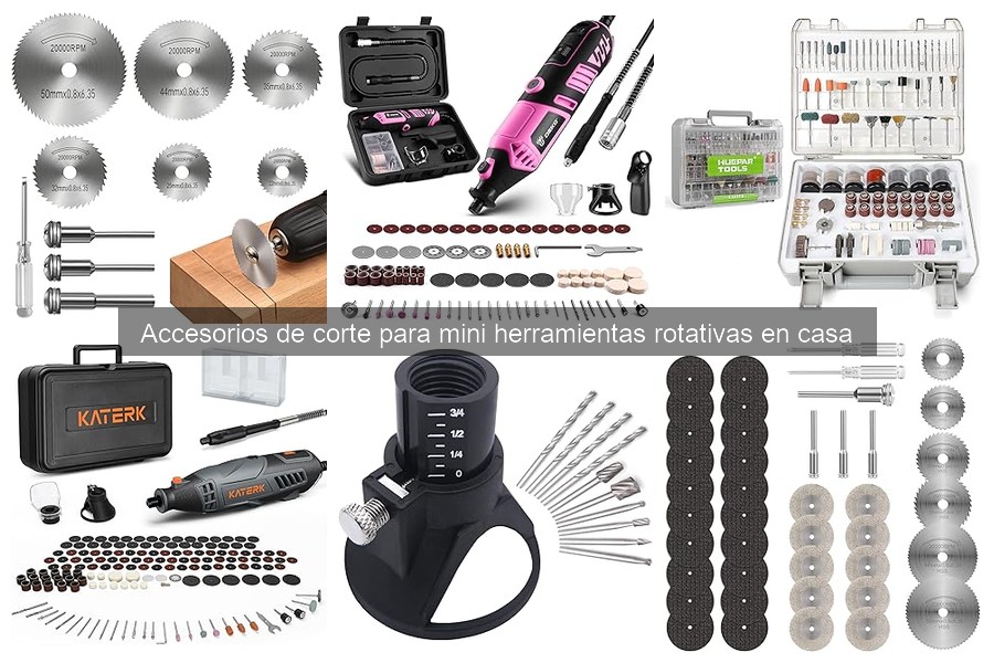 Tipos de accesorios de corte para mini herramientas rotativas