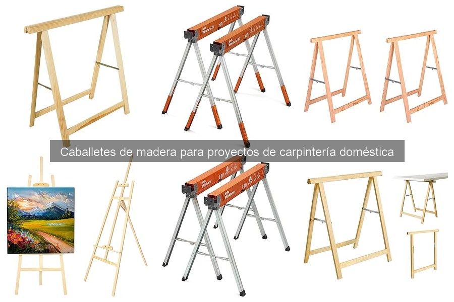 Tipos de caballetes de madera para proyectos de carpintería
