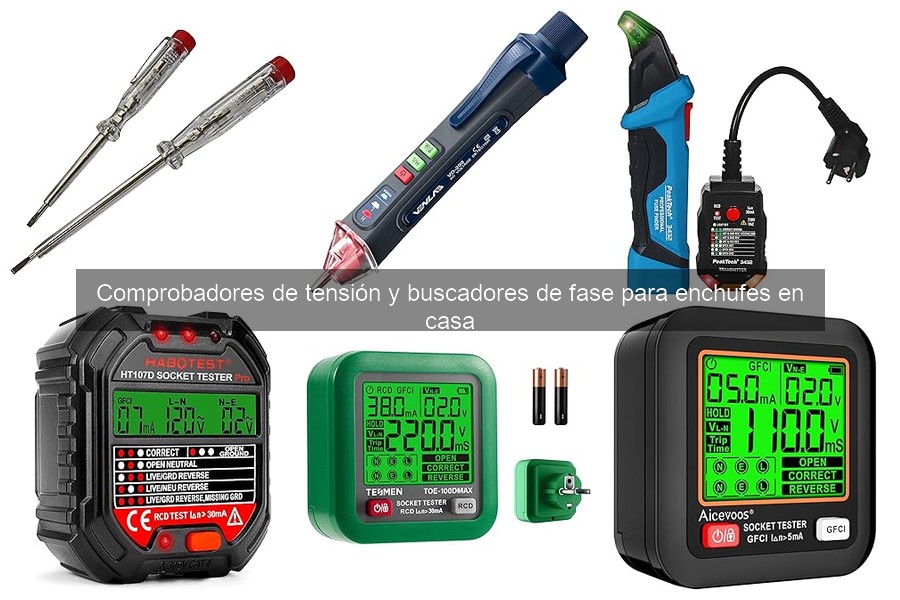 Tipos de comprobadores de tensión para uso doméstico