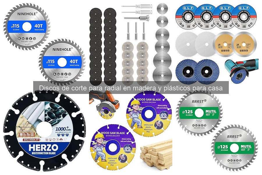 Tipos de discos de corte para radial en madera y plásticos