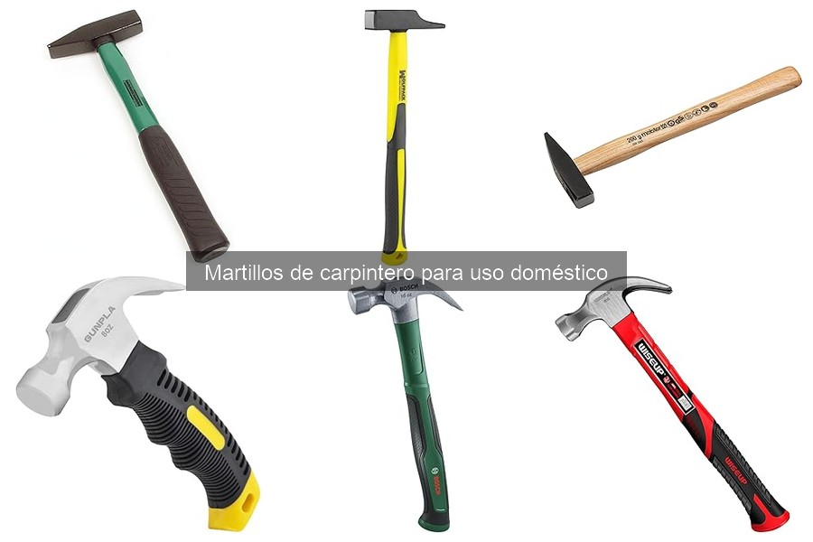 Tipos de martillos de carpintero y sus usos en bricolaje