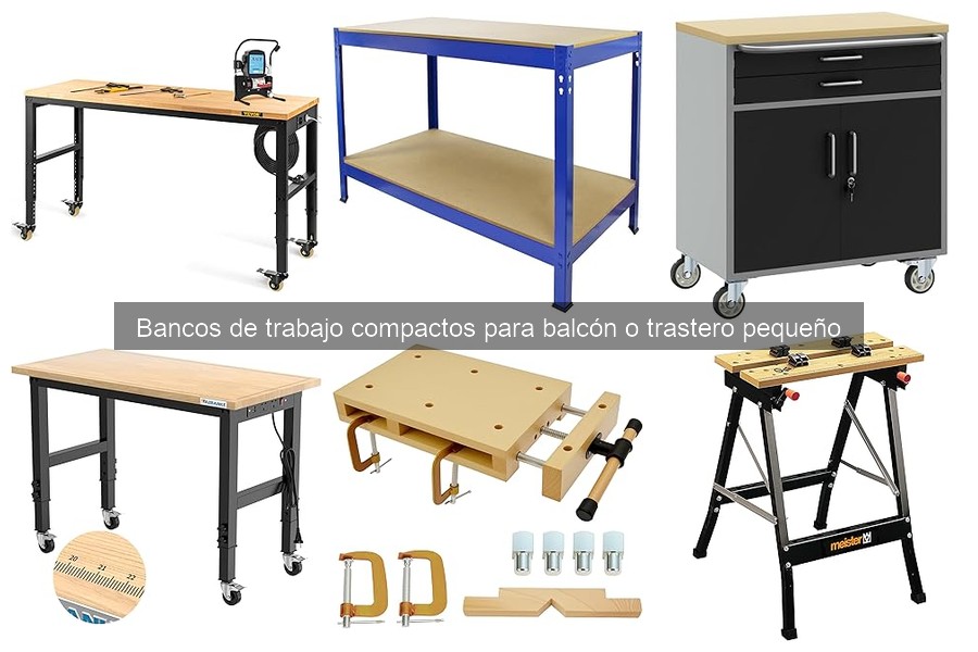 ** Ventajas de un Banco de Trabajo Compacto para Pequeños Espacios