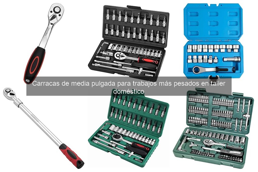 Ventajas y desventajas de la carraca de media pulgada