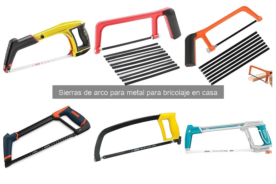 Ventajas y Desventajas de las Sierras de Arco para Metal