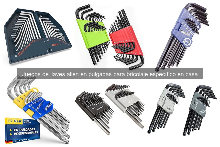Ventajas y desventajas de llaves allen en pulgadas para bricolaje